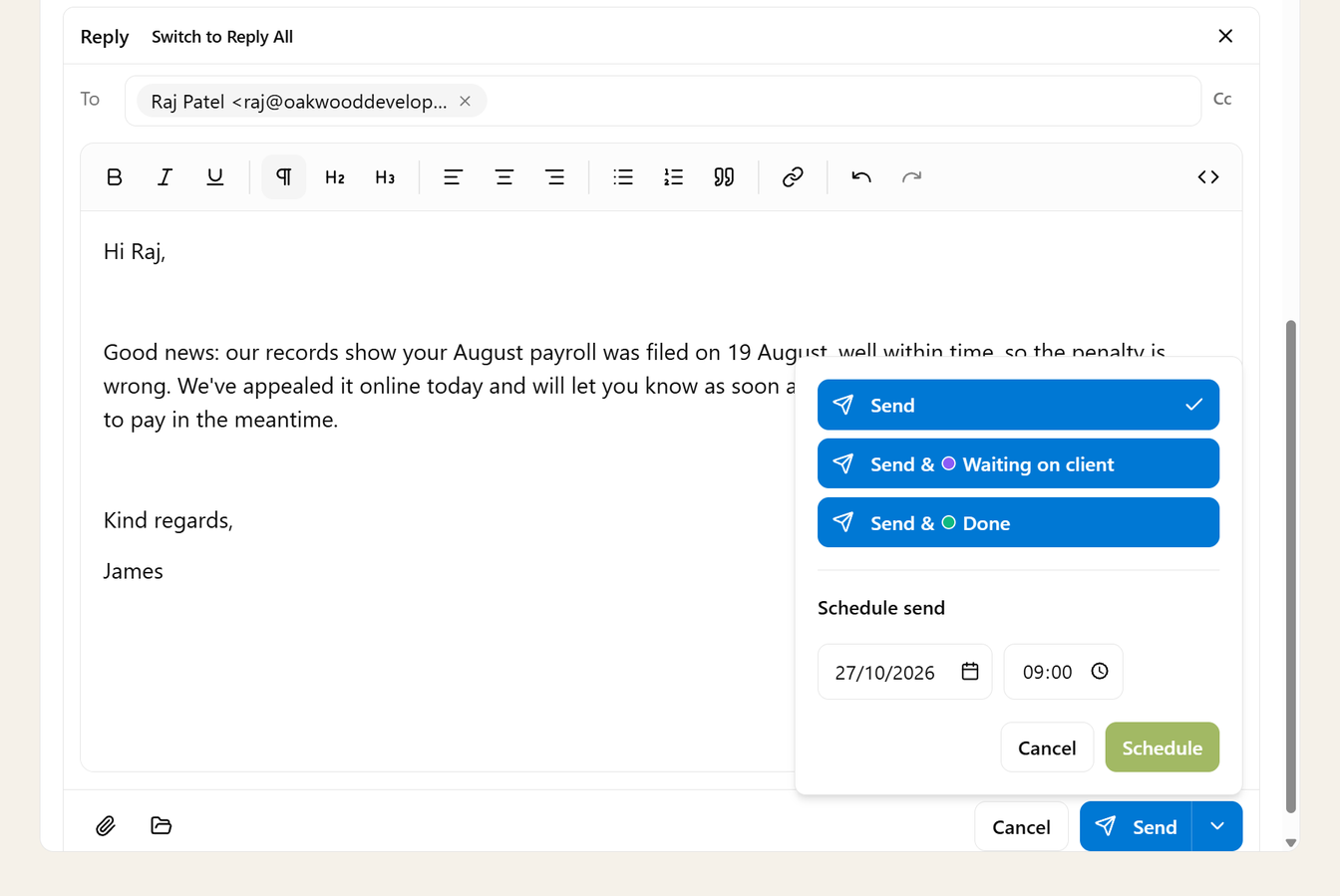 A reply ready to go, with the send button's menu open: Send, Send and Waiting on client, Send and Done