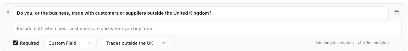 A form question with its type set to Custom Field and linked to Trades outside the UK