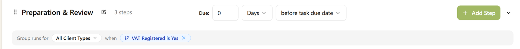 A workflow group's 'Runs for … when …' strip with a condition on the client's VAT Registered field